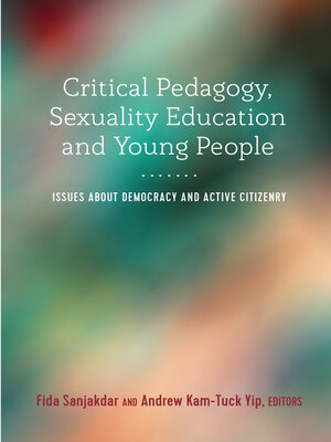 cover image of Critical Pedagogy, Sexuality Education and Young People